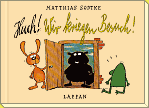 Huch! Wir kriegen Besuch!