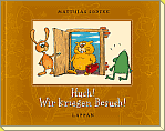 Huch! Wir kriegen Besuch!