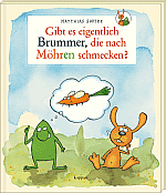 Gibt es eigentlich Brummer, die nach Möhren schmecken?